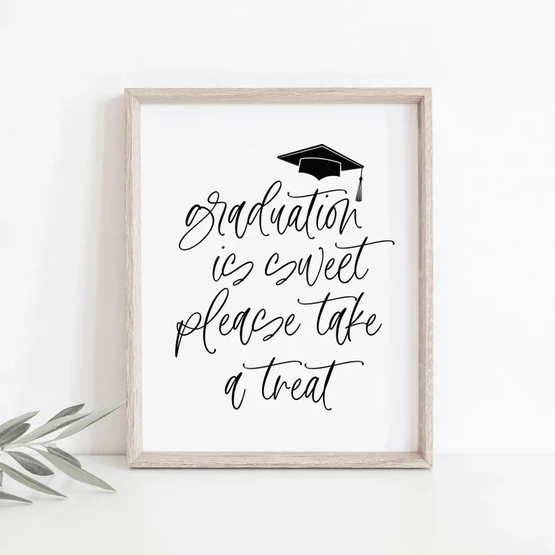 Online Graduation is Sweet Take a treat Sign Template, Graduation Party Favor Sign, Graduation Party Decorations Sign PDF JPEG PNG #Y22-GS1